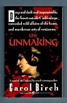 The Unmaking The Unmaking