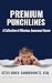 Premium Punchlines by Stevi Siber-Sanderowitz