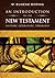 An Introduction to the New Testament: History, Literature, Theology by M. Eugene Boring (2012-10-13)