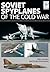 Soviet Spyplanes of the Cold War (FlightCraft) by Gordon Yefim (2013-11-04)