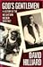 God's gentlemen: A history of the Melanesian Mission, 1849-1942