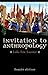 Invitation to Anthropology ...