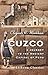 Cuzco. A Journey to the Ancient Capital of Peru: With an Account of the History, Language, Literature, and Antiquities of the Incas. And Lima by Clements Robert Markham (2003-01-30)