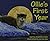 Ollie's First Year by Jonathan London (2014-07-15)