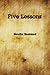 Five Lessons by Neville Goddard (2012-12-25)