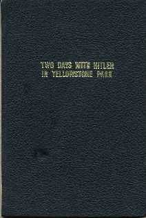 Two Days with Hitler in Yellowstone Park (Hardcover)