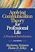 Applying Communication Theory for Professional Life: A Practical Introduction 2nd (second) edition