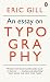 An Essay on Typography (Penguin Modern Classics) by Eric Gill (7-Nov-2013) Mass Market Paperback