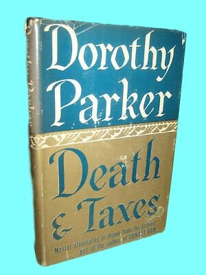 Death & Taxes Dorothy Parker Poems Poetry 1939 Hcdj Sun Dial Edition