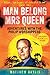 Man Belong Mrs Queen: Adventures with the Philip Worshippers by Matthew Baylis (2013) Paperback