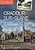 ORADOUR-SUR-GLANE (GESTE) (...
