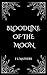 Bloodline Of The Moon by F E Mathers