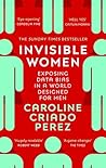 Invisible Women: ...