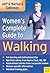 Women's Complete Guide to Walking by Jeff Galloway (2007-09-01)