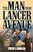 The man from Lancer Avenue