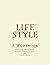 Life Style: A Workbook by Harold H. Mosak (2012-08-02)