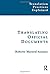 Translating Official Documents (Translation Practices Explained) 1st edition by Mayoral Asensio, Roberto (2014) Paperback