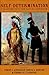 Self-Determination: The Other Path for Native Americans by Terry Anderson (2006-05-29)