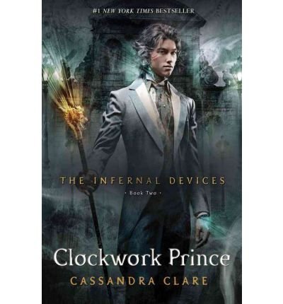 [(Clockwork Prince )] [Author: Cassandra Clare] [Dec-2011]
