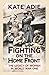 (Fighting on the Home Front...