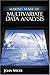 Making Sense of Multivariate Data Analysis: An Intuitive Approach by John Spicer (2004-08-19)