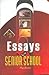 EASSAYS FOR SENIOR SCHOOL by GOSWAMI