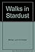 Walks in Stardust by Lynn Armistead McKee (1994-08-03)