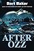 After Ozz by Bart Baker (2014-11-13)