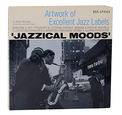 Jazzical Moods: Artwork of Excellent Jazz Labels (Paperback)