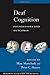 Deaf Cognition: Foundations and Outcomes (Perspectives on Deafness) by Marschark, Marc Published by Oxford University Press, USA 1st (first) edition (2008) Hardcover