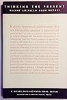 Thinking the Present: Recent American Architecture