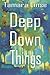 Deep Down Things by Tamara Linse (2014-07-02)