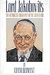 Lord Jakobovits: The authorized biography of the Chief Rabbi