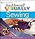 Teach Yourself VISUALLY Sewing by Debbie Colgrove (April 7 2006)