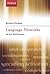 Language Networks: The New Word Grammar (Oxford Linguistics) by Hudson, Richard published by OUP Oxford (2006)