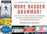 More Badder Gramm...