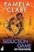 Seduction Game Pamela Clare by Pamela Clare (2016-02-11)