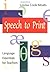 Speech to Print: Language Essentials for Teachers by Louisa Cook Moats (2000-07-24)