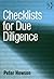 Checklists for Due Diligence by Peter Howson (2008-08-01)