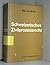 Schweizerisches Zivilprozessrecht (German Edition)