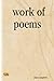 work of poems