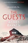 The Guests by Agnes Ravatn