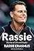 Rassie: Stories of Life and...