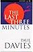The Last Three Minutes: Latest Thinking About the Ultimate Fate of the Universe