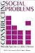 Constructing Social Problems by John I. Kitsuse (2000-09-18)