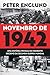 Novembro de 1942: Uma história privada do momento decisivo da Segunda Guerra Mundial (Portuguese Edition)
