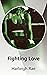 Fighting Love