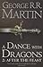 A Dance With Dragons: Part 2 After the Feast (A Song of Ice and Fire, Book 5) by Martin, George R. R. (2012) Paperback