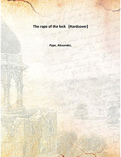 The rape of the lock [Hardcover]