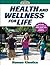 Health and Wellness for Lif...